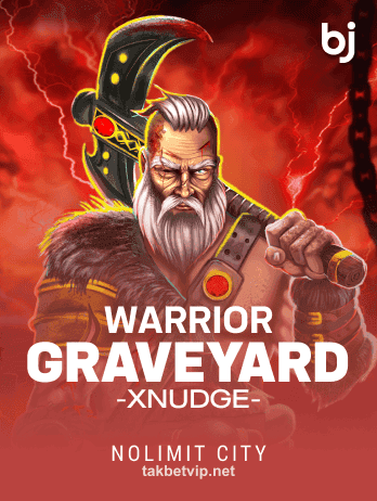 Warrior Graveyard xNudge Slot takbet BD